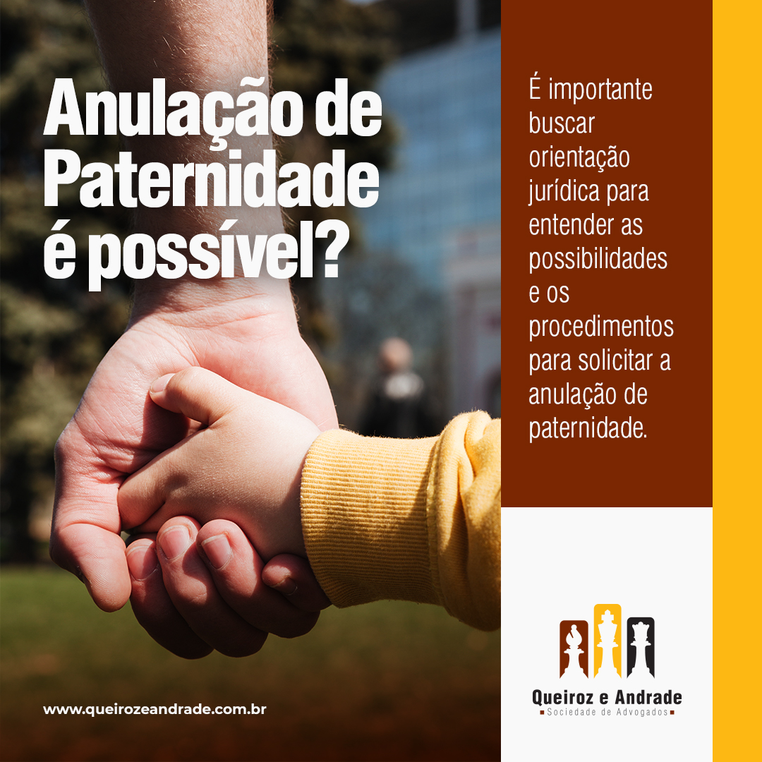 Anulação de Paternidade é possível?