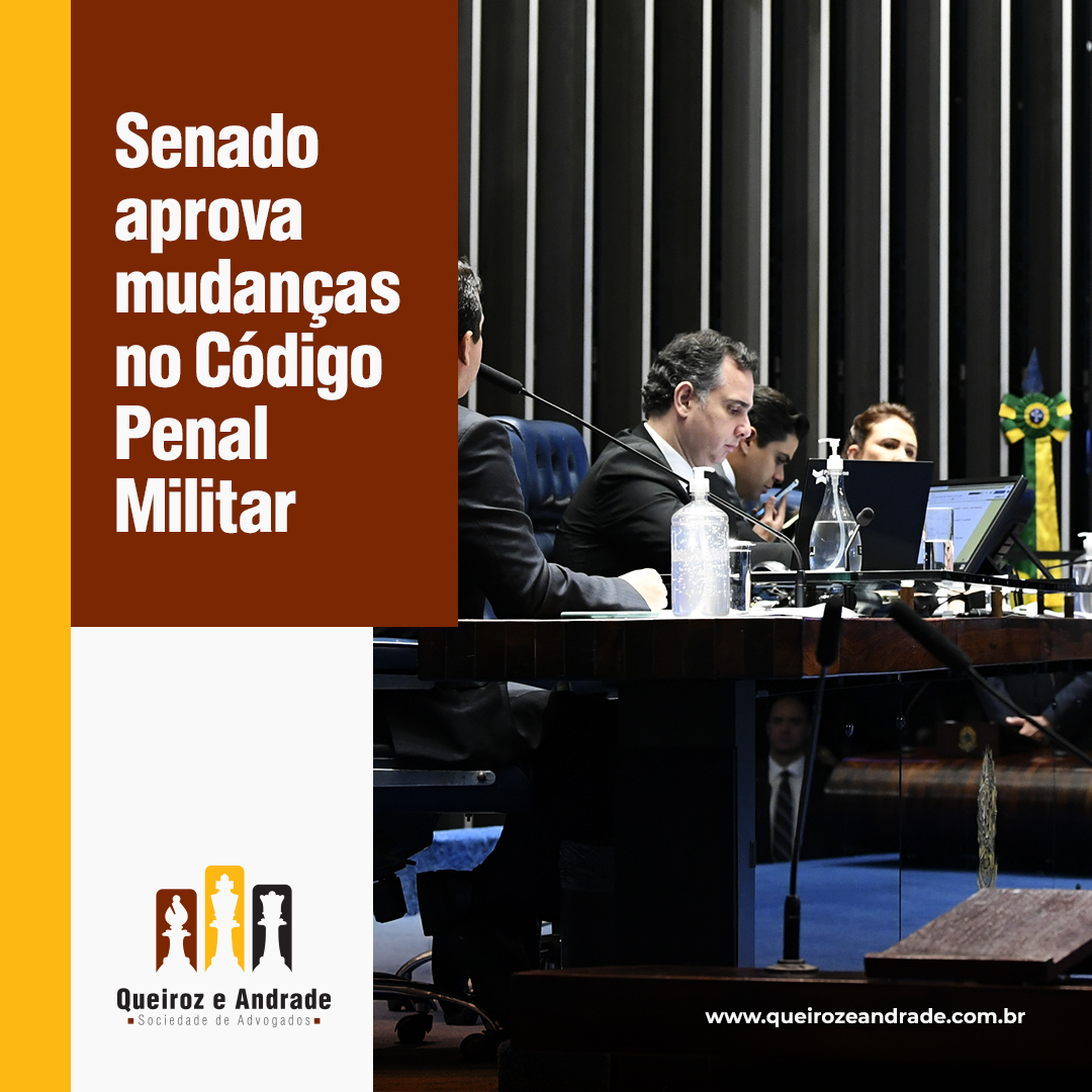 Senado aprova mudanças no Código Penal Militar