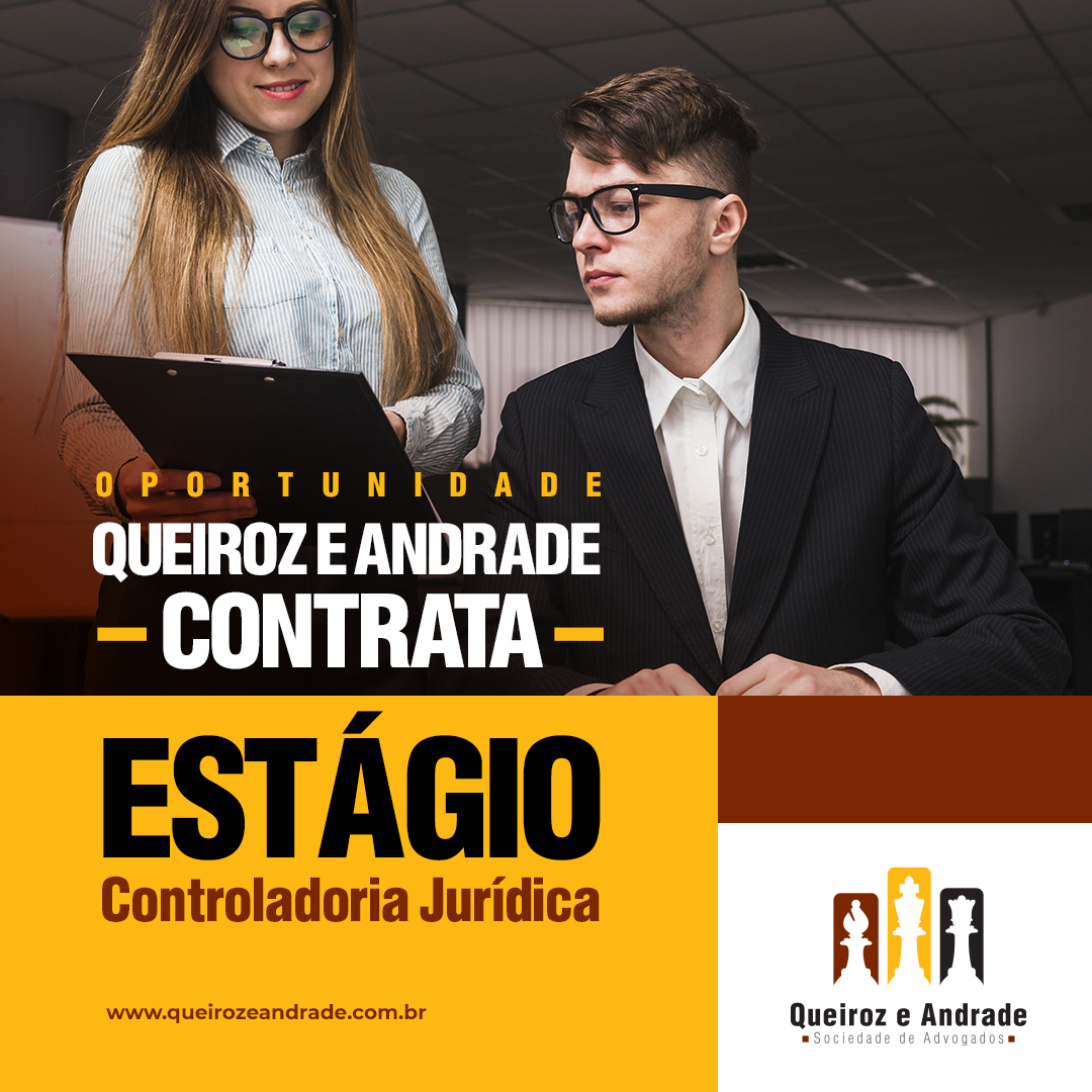 Queiroz e Andrade Contrata! – VAGA DE ESTÁGIO