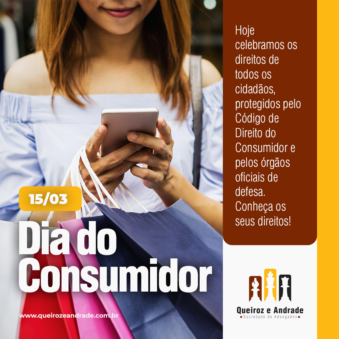 15 de Março – Dia do Consumidor