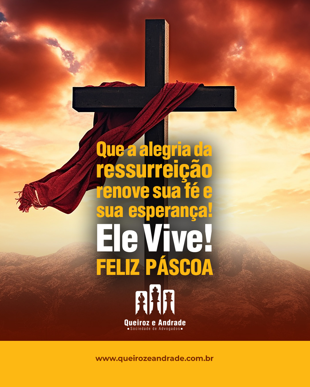 Que a alegria da ressurreição renove sua fé e sua esperança! Ele Vive!